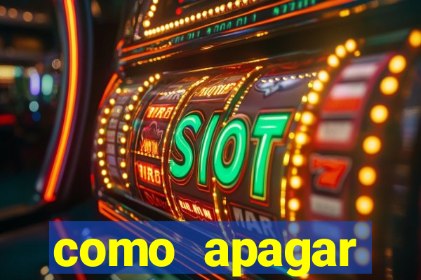 como apagar historico da bet365